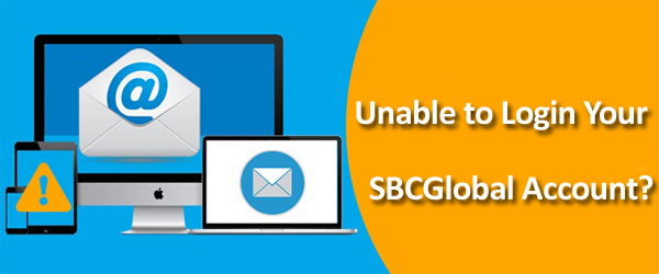 Fix Unable to sign in to Your SBCGlobal Email