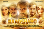 Ajay Devgan, Baadshaho cast and crew, baadshaho hindi movie, Baadshah