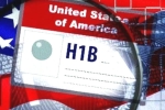 H-1B visa application process dates, H-1B visa application process latest updates, changes in h 1b visa application process in usa, Visas