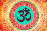 Spirituality, Chanting OM Mantra, 5 benefits of chanting om mantra, Mantra