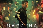 Dhootha trailer talk, Dhootha release, naga chaitanya s dhootha trailer is gripping, Naga chaitanya