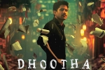 Dhootha news, Amazon Prime, naga chaitanya s dhootha trailer is gripping, Dhootha