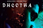 Dhootha family audience, Dhootha cuss words, dhootha gets negative response from family crowds, Web series