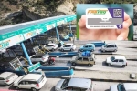 FASTag Vs GPS Tag, FASTag from May 1st news, fastag to be replaced by gps based tolling from may 1, Camera