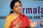 coronavirus, tax, updates from press conference addressed by finance minister nirmala sitharaman, Finances