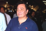 Rishi Kapoor latest, Rishi Kapoor films, rishi kapoor dies at 67, Neetu kapoor