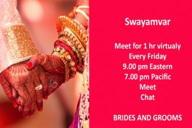 Virtual Swayamvar - Each Friday - East & West Coast