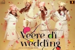 Veere Di Wedding posters, Veere Di Wedding posters, veere di wedding hindi movie, Swara bhaskar