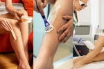 Hair Removal Treatment, hair removal through Waxing Shaving Or Laser, waxing shaving or laser which is the best, Strips