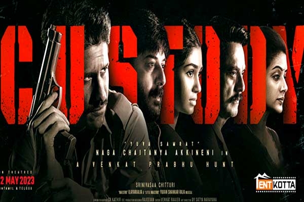 Naga Chaitanya's Custody to have a Sequel?